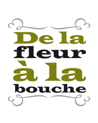 De la fleur à la bouche